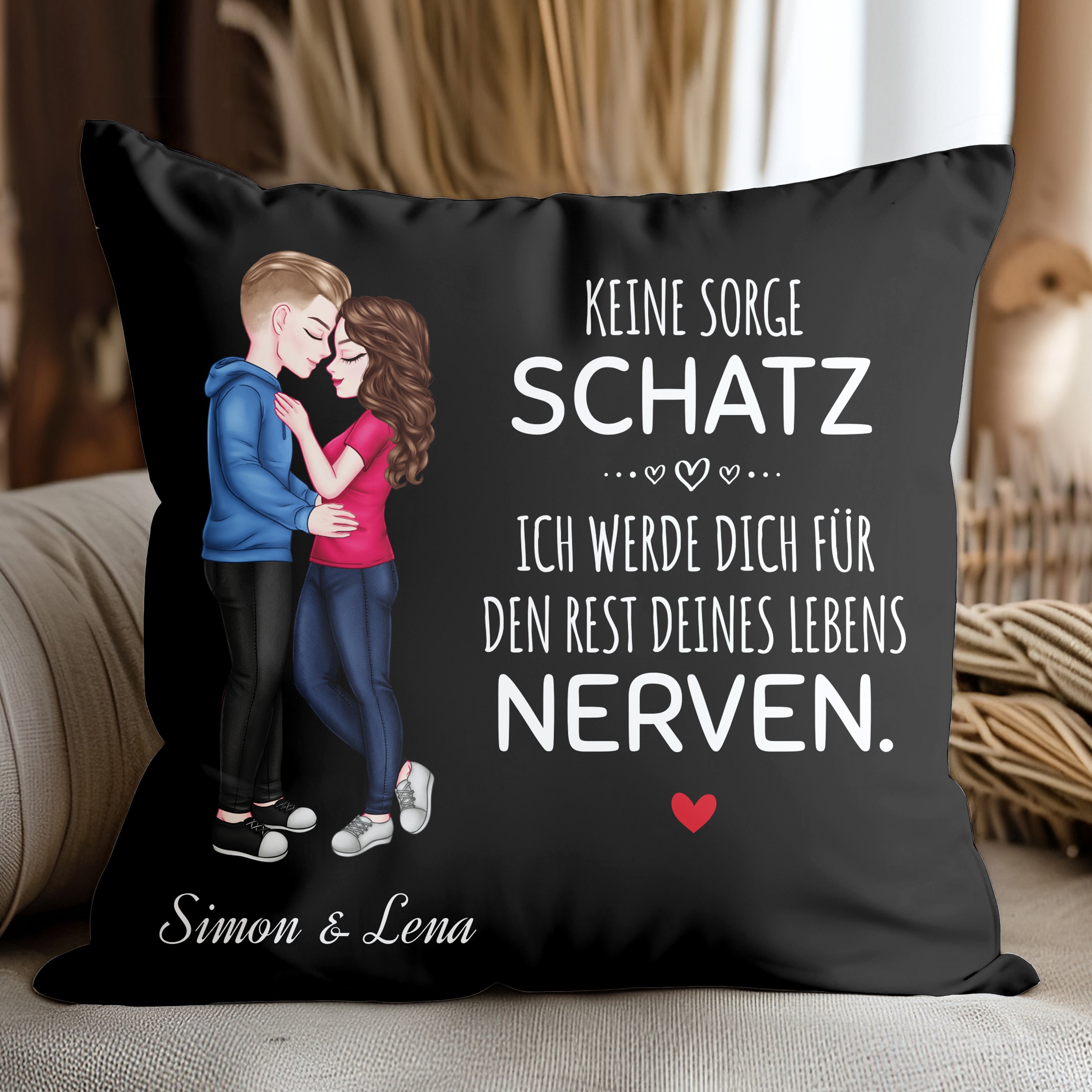 Keine Sorge Schatz - Personalisiertes Kissen für Paare in Schwarz