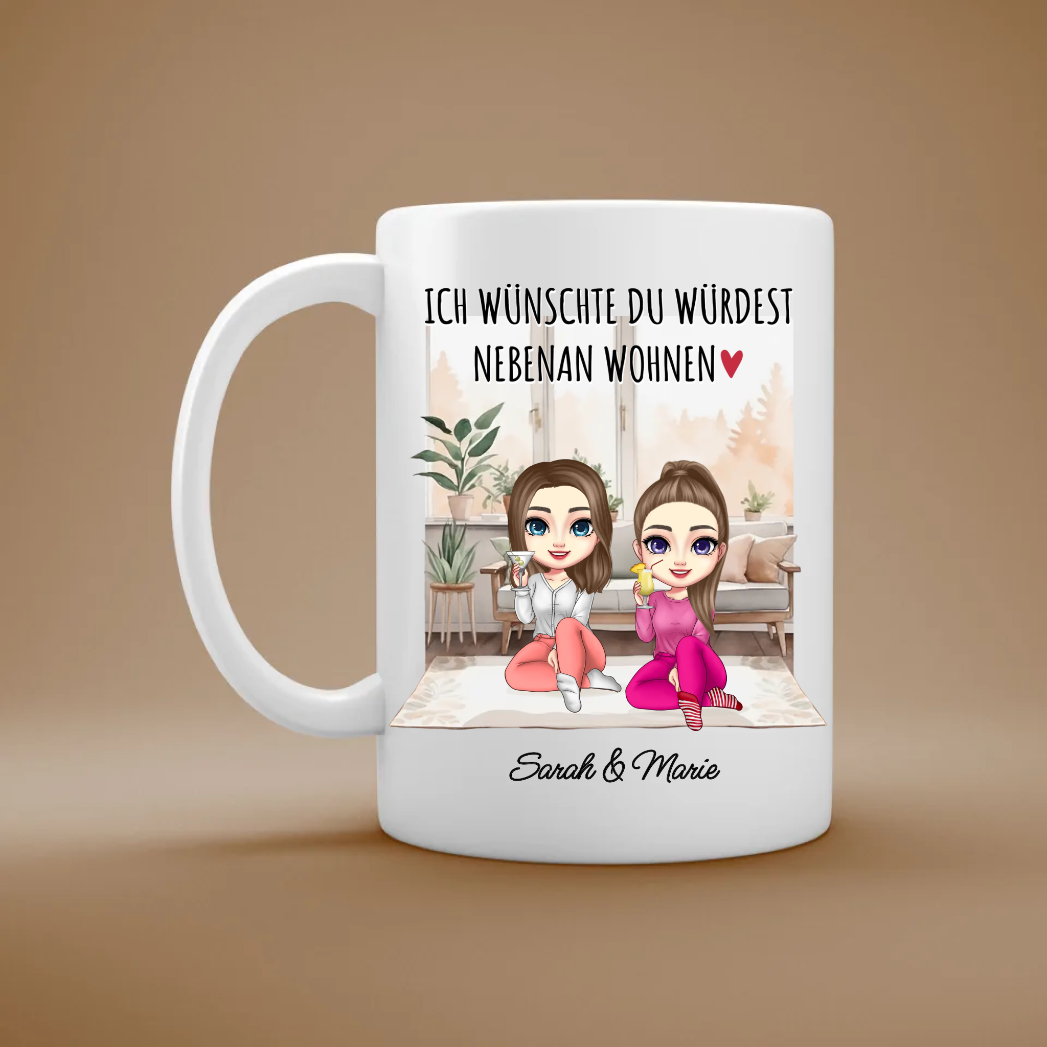 Ich wünschte, du würdest nebenan wohnen - Personalisierte Tasse mit Namen